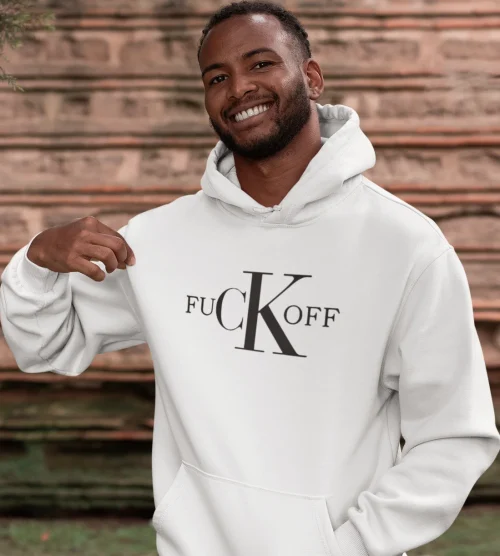 Fuck Off Hoodie